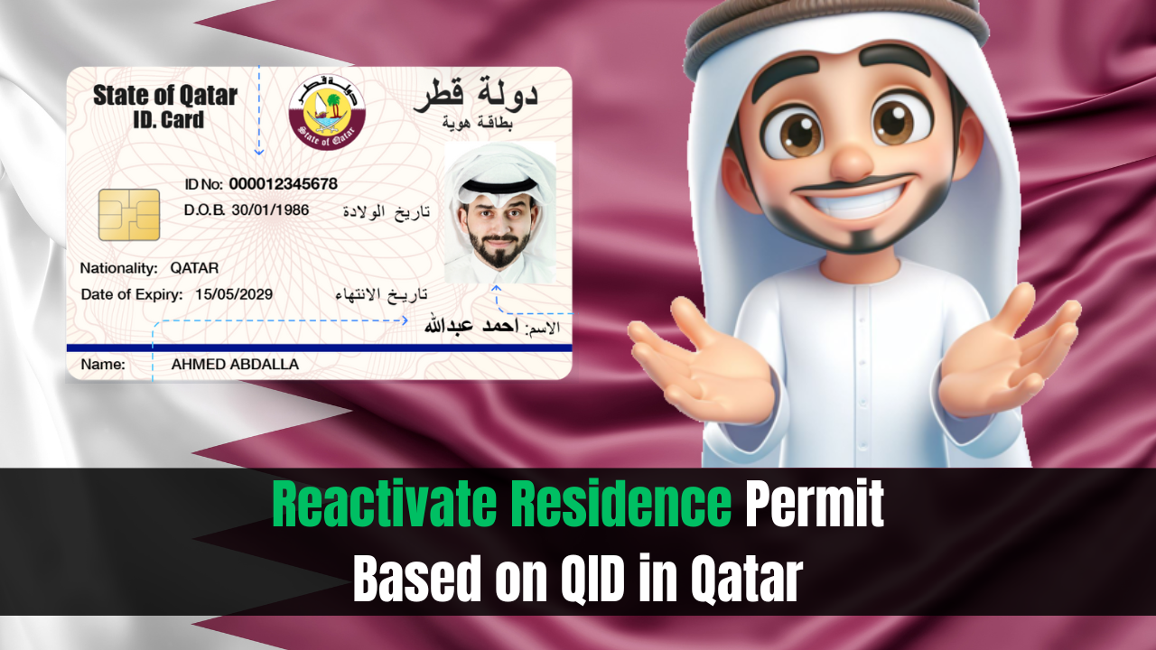 Reactivate Residence Permit Based on QID in Qatar