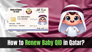 How to Renew Baby QID in Qatar?