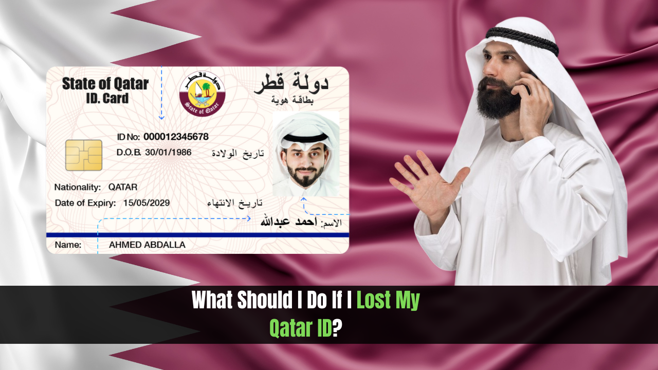 What Should I Do If I Lost My Qatar ID?