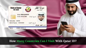 How Many Countries Can I Visit With Qatar ID?