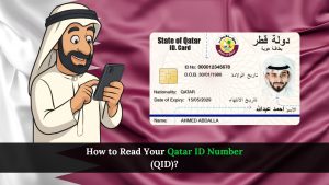 How to Read Your Qatar ID Number (QID)?
