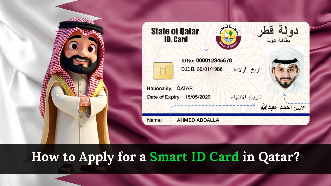 How to Apply for a Smart ID Card in Qatar?